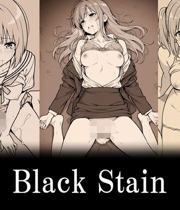 【d_804199】Black Stain【T-ROOM】